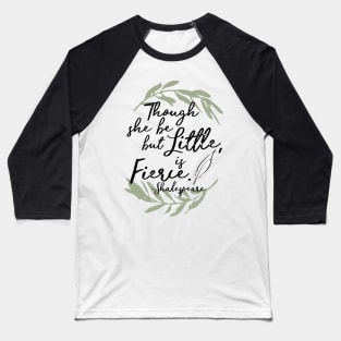 She is Fierce Baseball T-Shirt